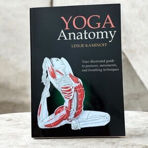 “Yoga Anatomy” by Leslie Kaminoff